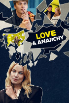 Любовь и анархия (сериал 2020 - 2022)