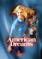 Американские мечты (сериал 2002 - 2005)