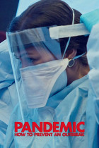 Пандемия: Как предотвратить распространение (сериал 2020 - 2020)