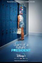 Дневник будущей женщины-президента (2020 – ...)