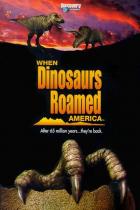 Когда динозавры бродили по Америке (ТВ)